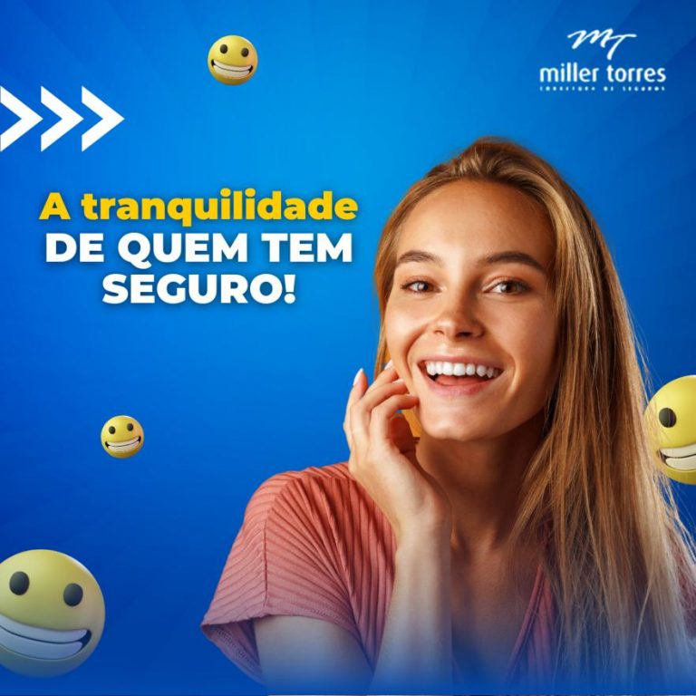 13 - A TRANQUILIDADE DE QUEM TEM SEGURO - OK